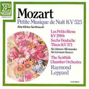 Mozart : The Scottish Chamber Orchestra, Raymond Leppard - Petite Musique D ...