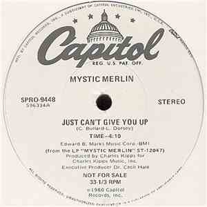 Mystic Merlin - Just Can't Give You Up / Can't Stop Dancin' (No Matter What ...