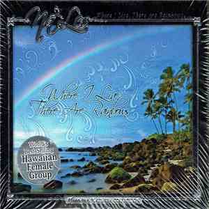 Na Leo - Where I Live, There Are Rainbows