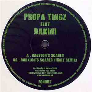 Propa Tingz - Babylon's Scared