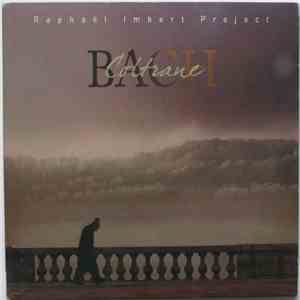 Raphaël Imbert Project - Bach Coltrane