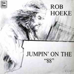 Rob Hoeke - Jumpin' On The 