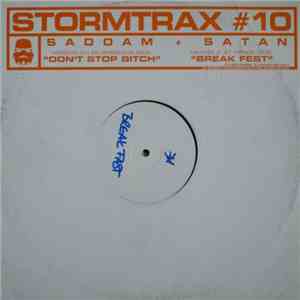Saddam + Satan - Don't Stop Bitch / Break Fest