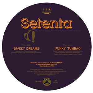 Setenta - Sweet Dreams / Funky Tumbao