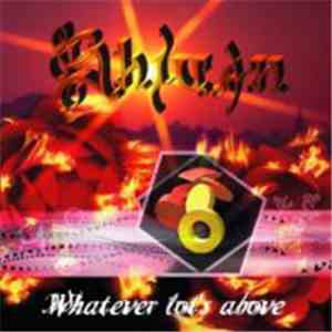 Shivan  - Whatever Lot's Above