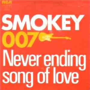 Smokey 007 - Never Ending Song Of Love