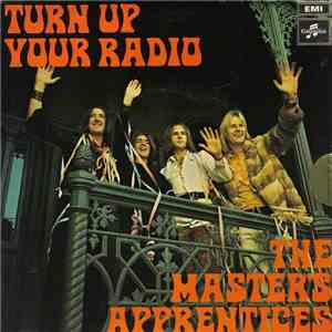 The Master's Apprentices - Turn Up Your Radio