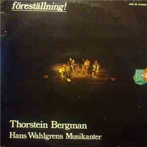 Thorstein Bergman - Föreställning!