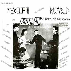 Various - Mexican Rock And Roll Rumble And Psych-Out South Of The Border