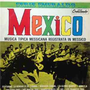Various - Mexico (Musica Tipica Messicana Registrata In Messico)