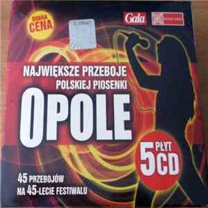 Various - Opole: Największe Przeboje Polskiej Piosenki - 45 Przebojów Na 45 ...