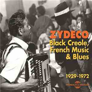Various - Zydeco. Black Creole, French Music & Blues