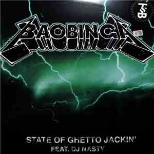 Baobinga Feat. DJ Nasty  - State Of Ghetto Jackin'