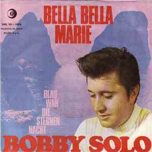 Bobby Solo - Bella Bella Marie