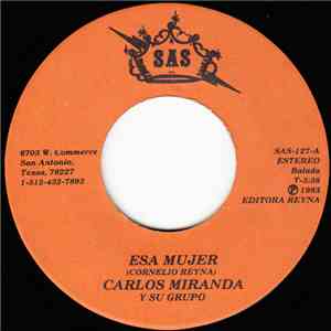 Carlos Miranda  - Esa Mujer / Nadie