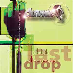 Chrome  - Till Last Drop EP