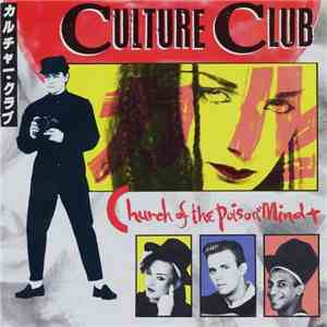 Culture Club - Church Of The Poison Mind