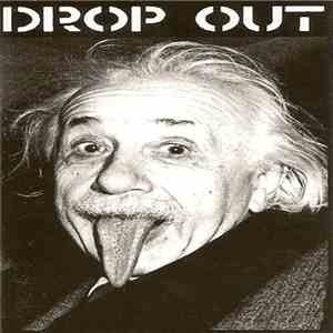 Drop Out  - Drop Out