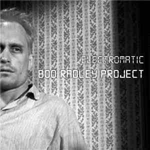 Electromatic - Boo Radley Project (Single) - EP