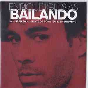 Enrique Iglesias Featuring Descemer Bueno & Gente De Zona - Bailando