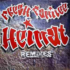 Fresh Familee - Heimat (Remixes)
