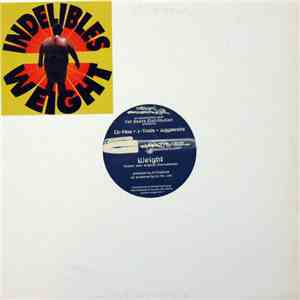 Indelible's / BMS - Weight / Mucho Stereo