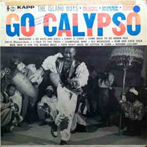 Island Boys, The : Herbie, Ronnie, Johnnie - Go Calypso