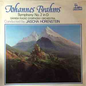 Johannes Brahms, Danish Radio Symphony Orchestra Conducted By Jascha Horens ...