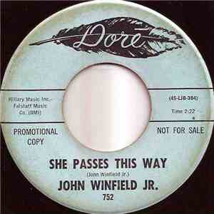 John Winfield Jr. - She Passes This Way / Laugh