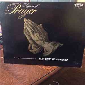 Kurt Kaiser - Hymns Of Prayer