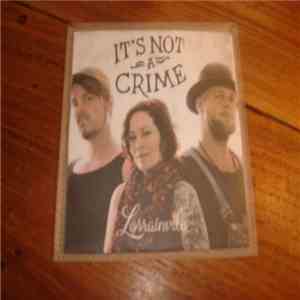 Lorrainville - It's Not A Crime