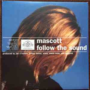 Mascott - Follow The Sound