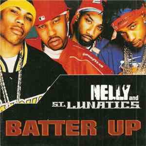 Nelly and St. Lunatics - Batter Up