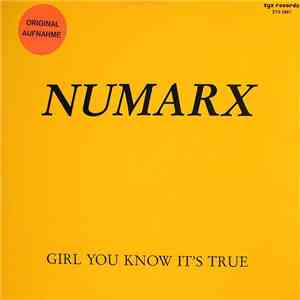 Numarx - Girl You Know It's True
