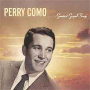Perry Como - Greatest Gospel Songs