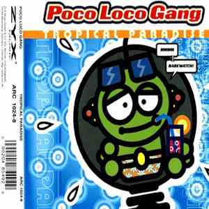 Poco Loco Gang - Tropical Paradise