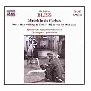 Queensland Symphony Orchestra, Christopher Lyndon-Gee - Sir Arthur Bliss; M ...