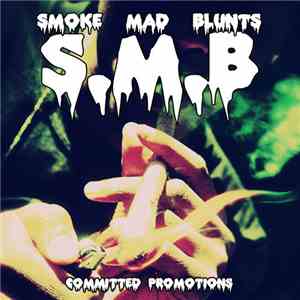 Sevur Muzik, Reem Productions - S.M.B. Smoke Mad Blunts