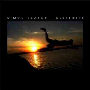 Simon Slator - Overboard
