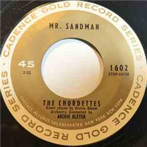 The Chordettes - Mr. Sandman / Born To Be With You