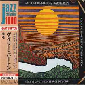 The Gary Burton Quartet With Orchestra - A Genuine Tong Funeral