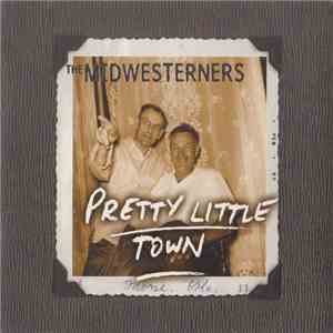 The Midwesterners - Pretty Little Town