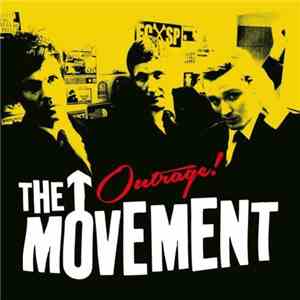 The Movement  - Outrage!