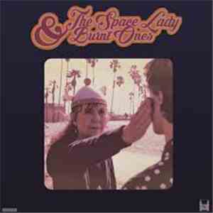 The Space Lady & Burnt Ones - The Space Lady & Burnt Ones