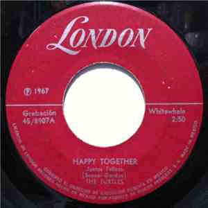 The Turtles - Happy Together / Like The Seasons