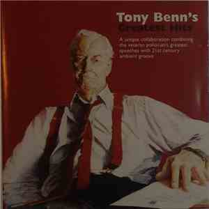 Tony Benn - Tony Benn's Greatest Hits