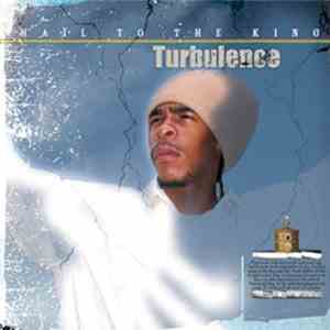 Turbulence  - Hail To The King