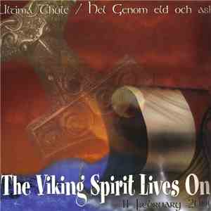 Ultima Thule  / Hel  - Genom Eld Och Aska - The Viking Spirit Lives On! 11  ...