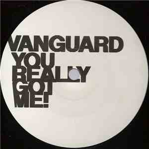 Vanguard - You Really Got Me!