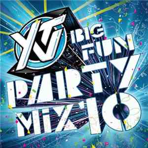 Various - YTV Big Fun Party Mix 10